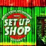 Debut of Ghetto Youths 1st Compilation album Set Up Shop Vol. 1